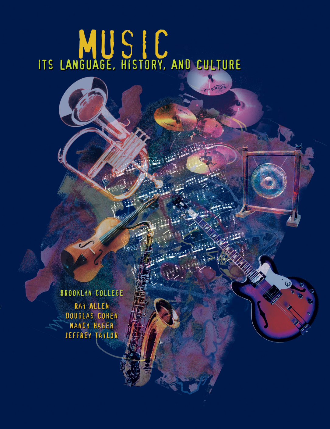 Music: Its Language, History, and Culture