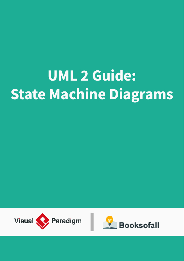 UML 2 Guide: State Machine Diagrams