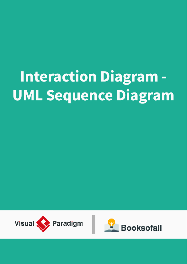 Interaction Diagram – UML Sequence Diagram