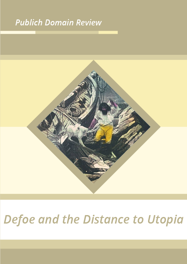 Defoe and the Distance to Utopia