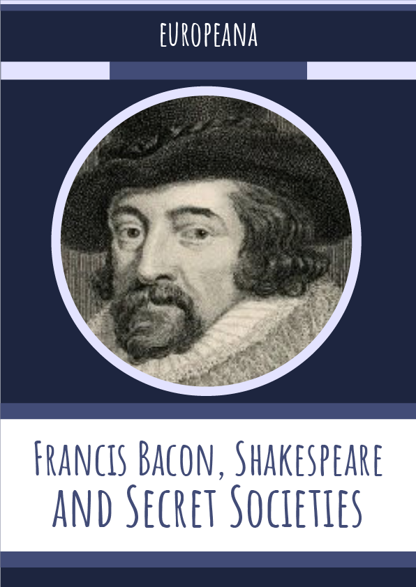 Francis Bacon, Shakespeare and Secret Societies