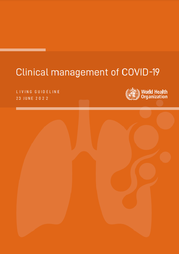Clinical management of COVID-19: Living guideline, 23 June 2022