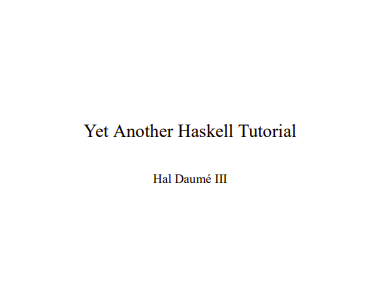 Yet Another Haskell Tutorial