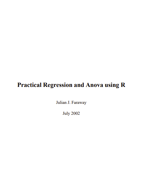 Practical Regression and Anova using R