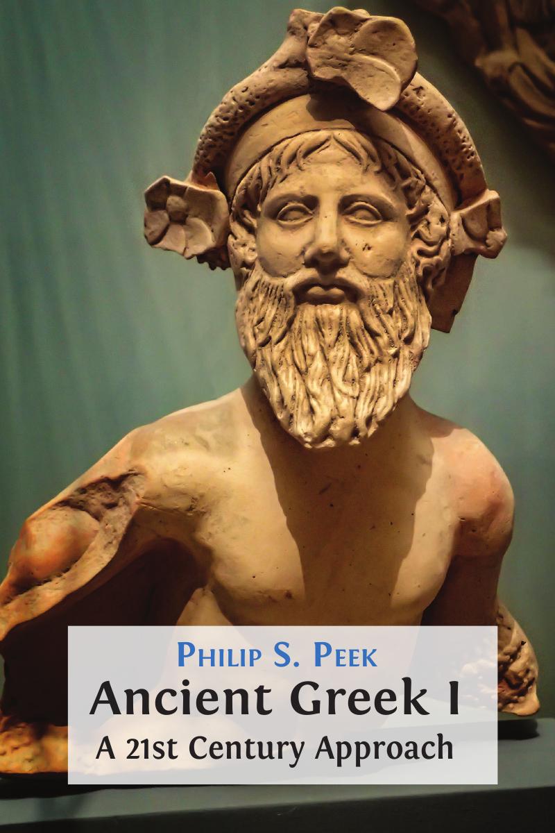 Ancient Greek I: A 21st Century Approach
