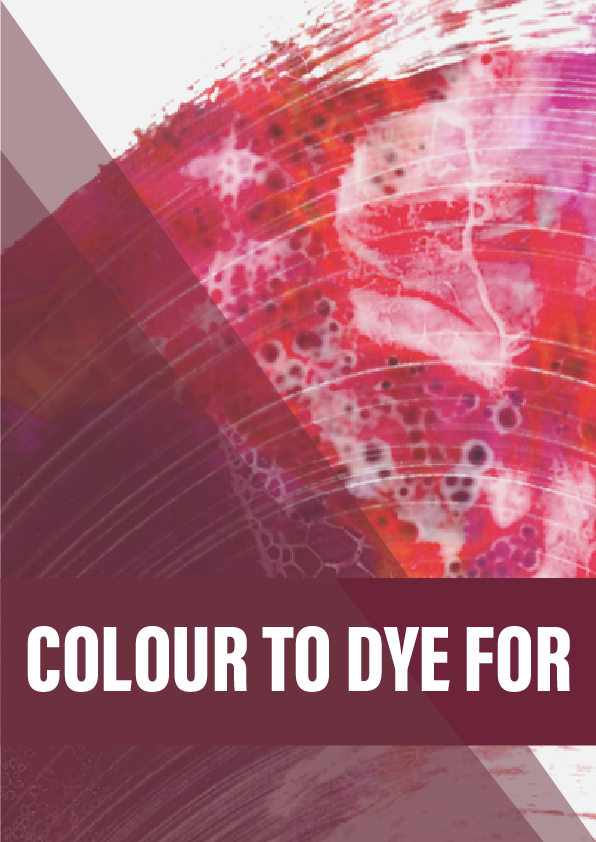 Colour to dye for