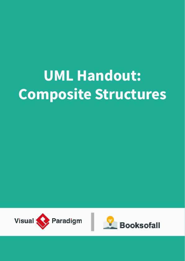 UML Handout: Composite Structures