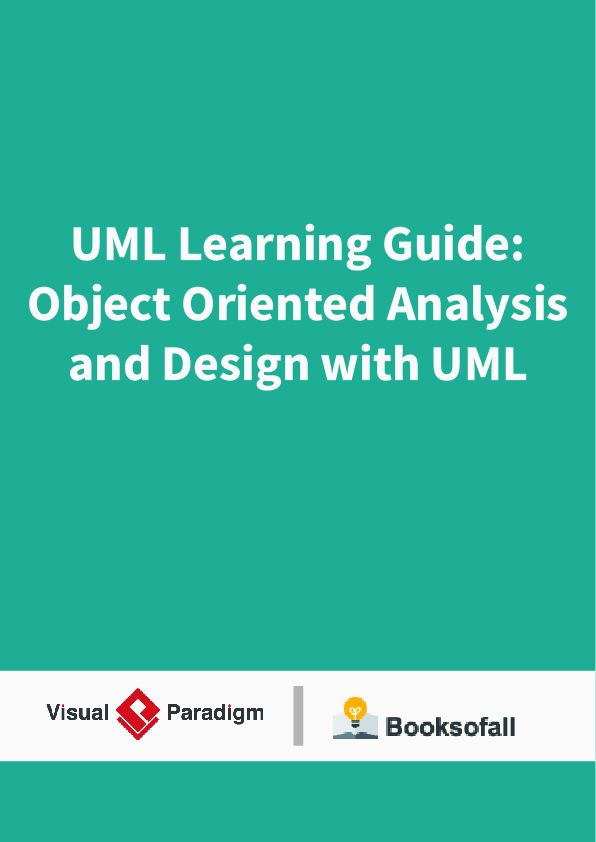UML Learning Guide: Object Oriented Analysis and Design with UML