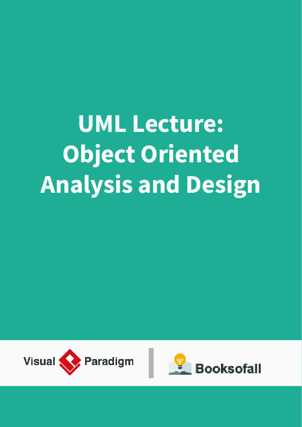 UML Lecture: Object Oriented Analysis and Design
