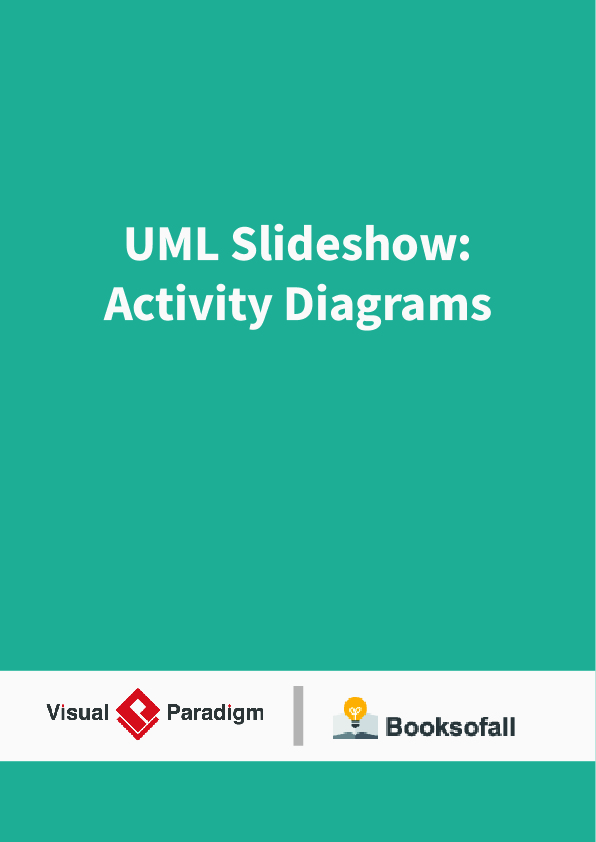 UML Slideshow: Activity Diagrams