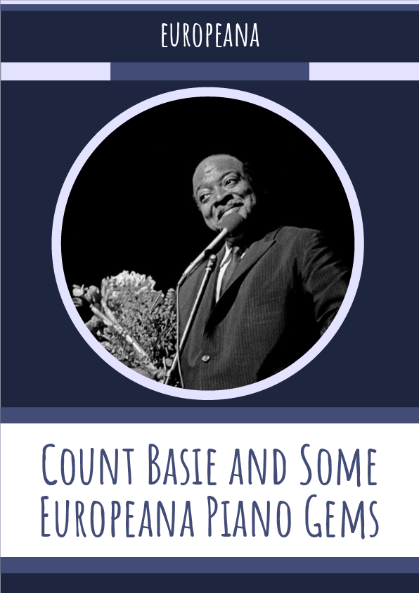 Count Basie and Some Europeana Piano Gems