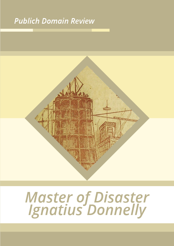 Master of Disaster, Ignatius Donnelly