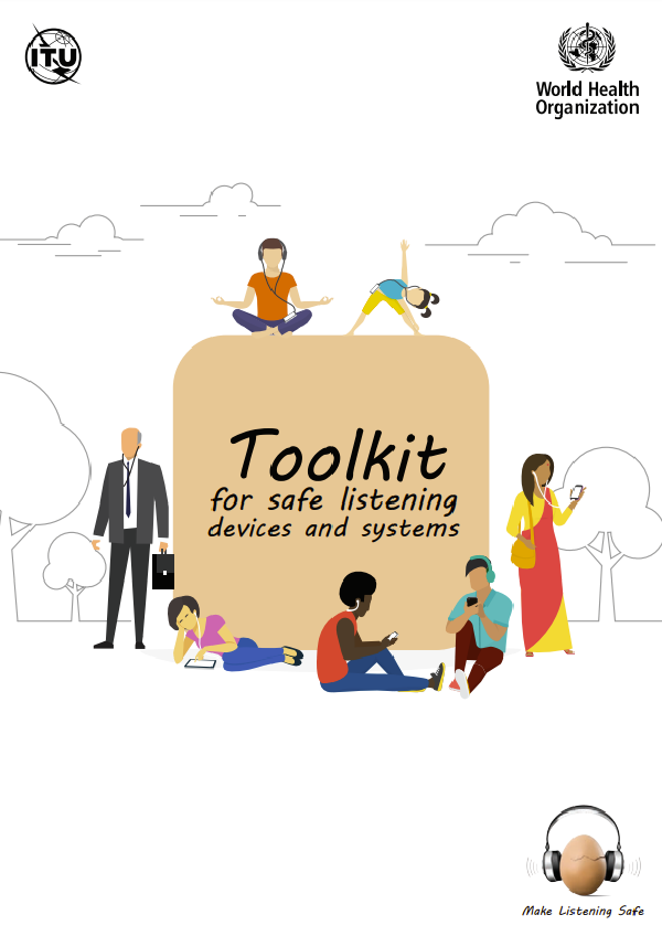Toolkit for safe listening devices and systems