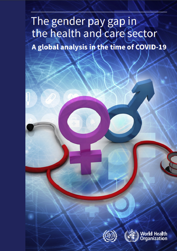 The gender pay gap in the health and care sector a global analysis in the time of COVID-19