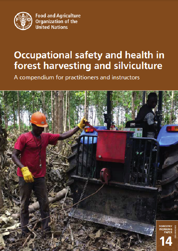 Occupational safety and health in forest harvesting and silviculture