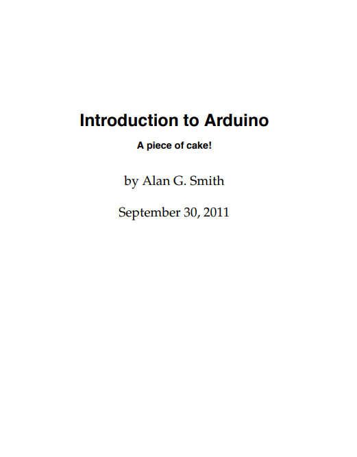 Introduction to Arduino – A piece of cake!