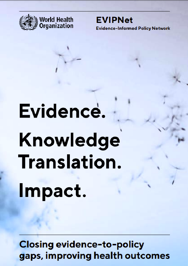 Evidence. Knowledge Translation. Impact.
