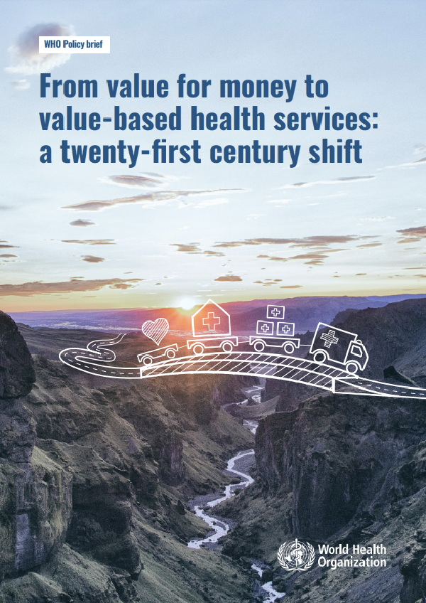 From value for money to value-based health services: a twenty-first century shift