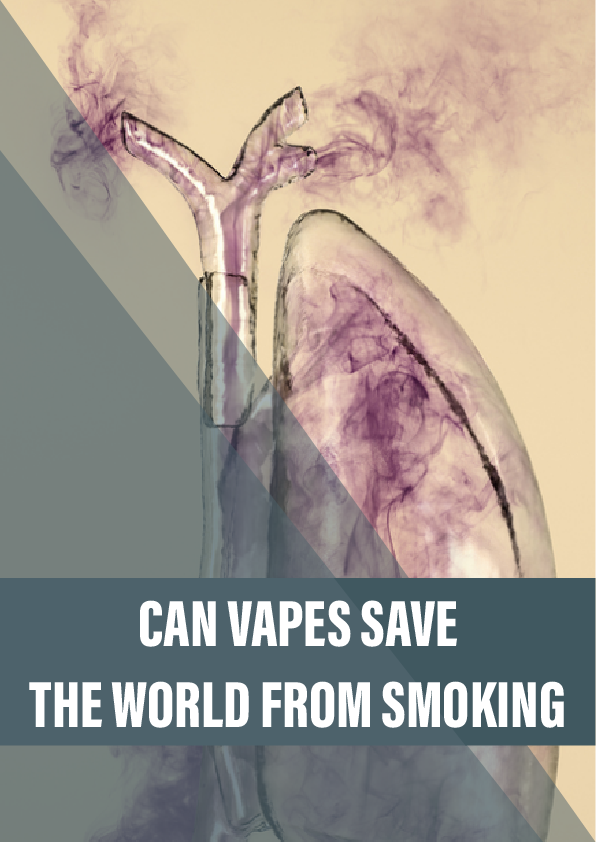 Can vapes save the world from smoking?