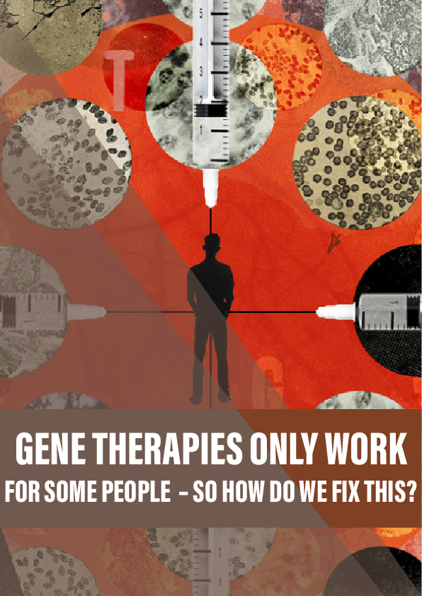 Gene therapies only work for some people – so how do we fix this?