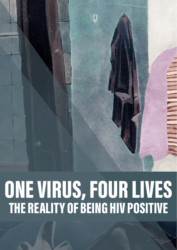 One virus, four lives: the reality of being HIV positive