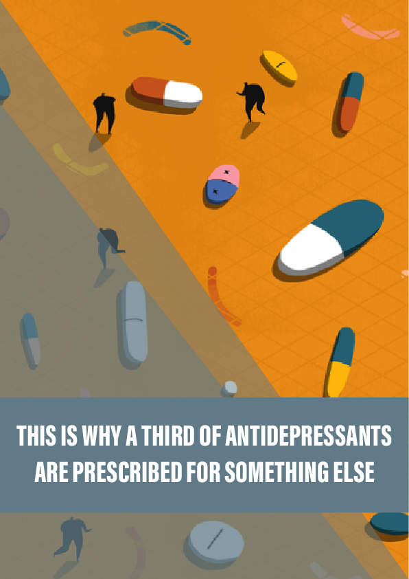 This is why a third of antidepressants are prescribed for something else