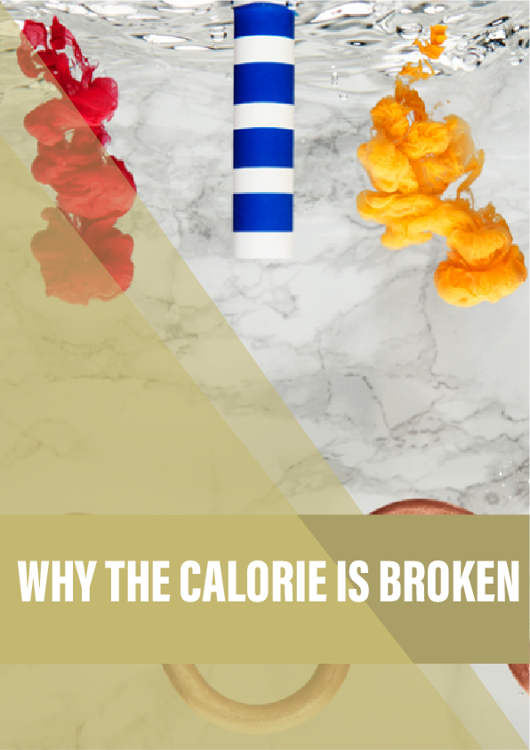 Why the calorie is broken
