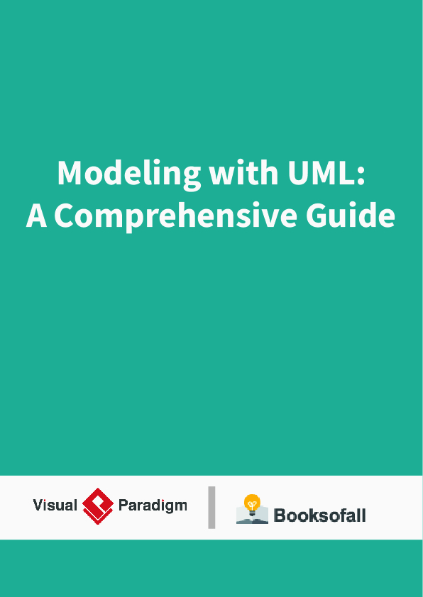 Modeling with UML: A Comprehensive Guide