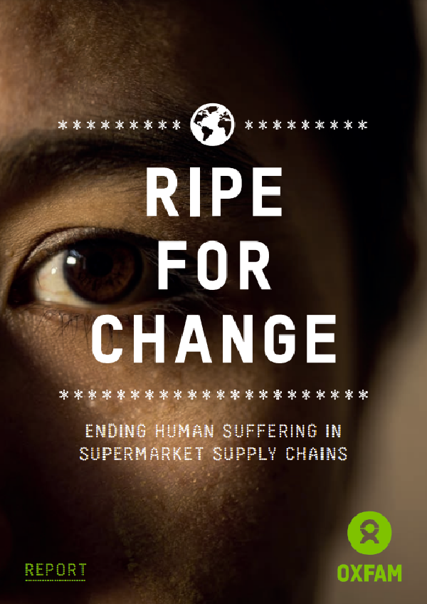 Ripe for change: Ending human suffering in supermarket supply chains