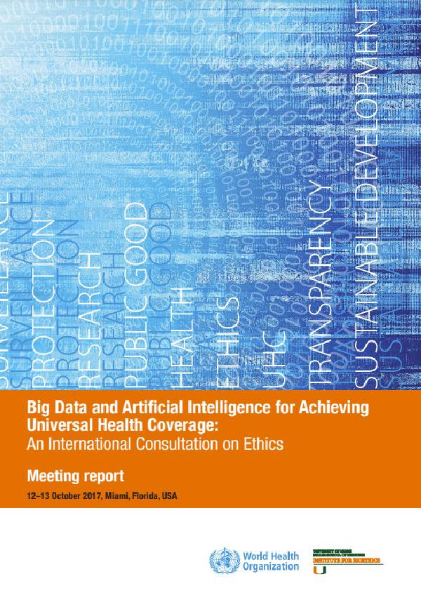 Big data and artificial intelligence for achieving universal health coverage: an international consultation on ethics