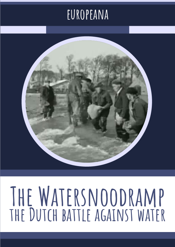 The Watersnoodramp: the Dutch battle against water