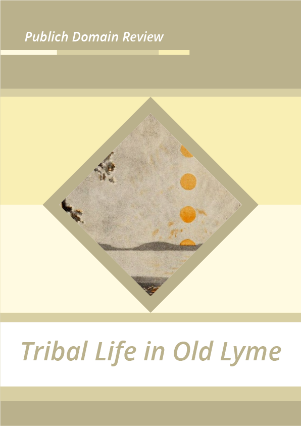 Tribal Life in Old Lyme