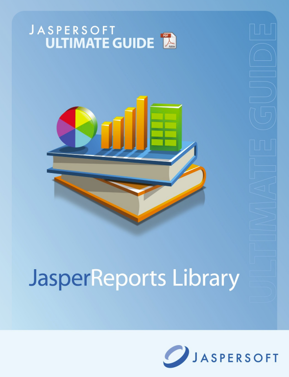 The JasperReports Ultimate Guide, Third Edition