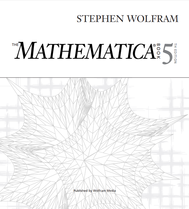 Stephen Wolfram’s The Mathematica Book