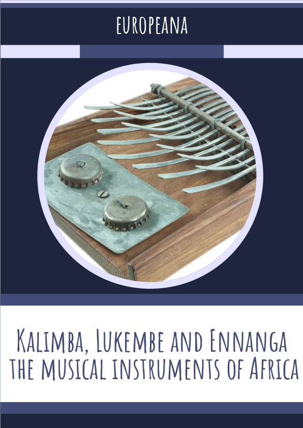 Kalimba, Lukembe and Ennanga: the musical instruments of Africa