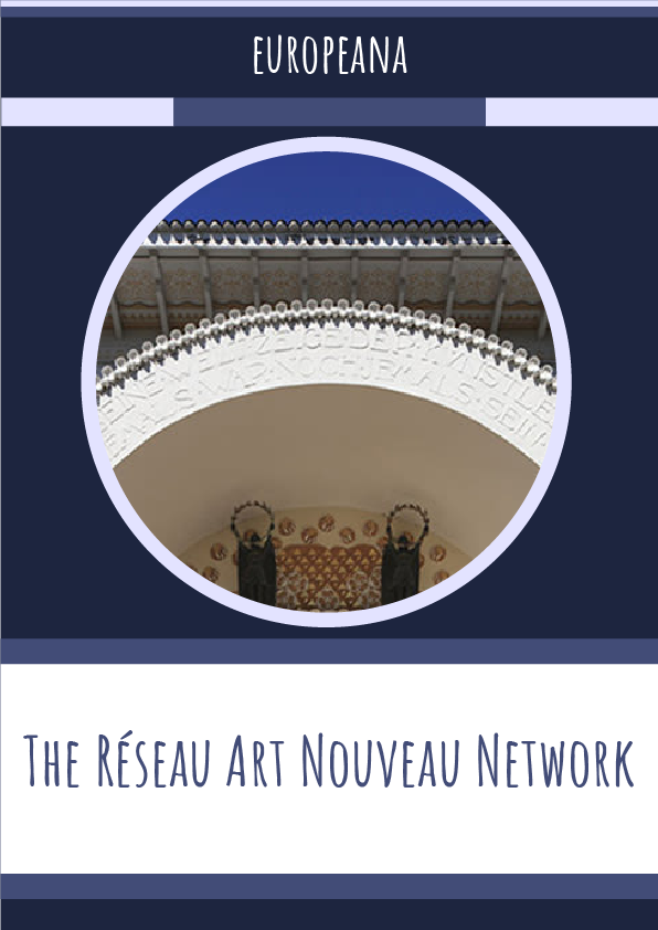 The Réseau Art Nouveau Network: European cooperation for the enhancement of Art Nouveau