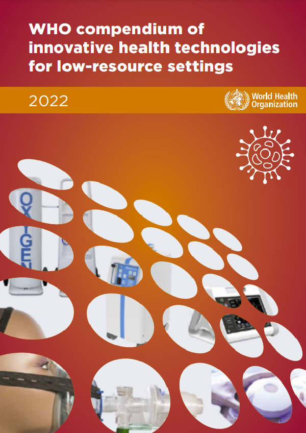 WHO compendium of innovative health technologies for low-resource settings 2022
