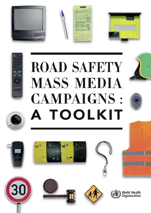 Road Safety Mass Media Campaigns: A Toolkit