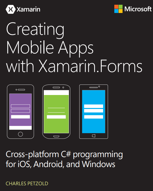 Creating Mobile Apps with Xamarin.Forms C#