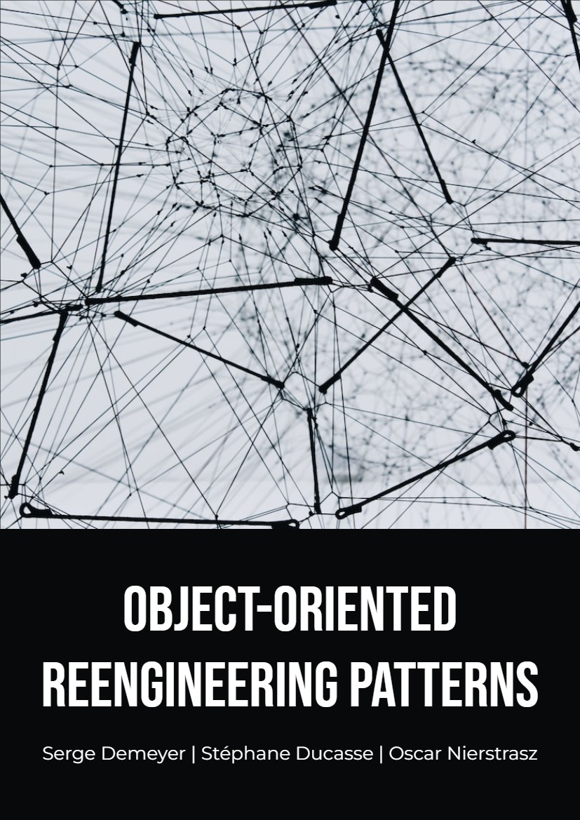 Object-Oriented Reengineering Patterns