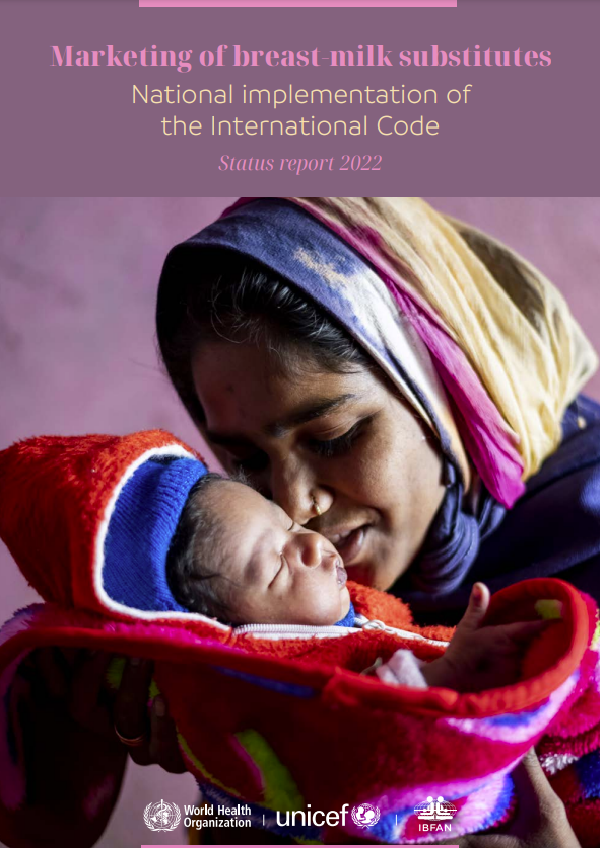 Marketing of breast-milk substitutes: national implementation of the international code, status report 2022