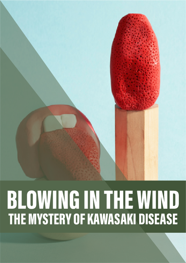 Blowing in the wind? The mystery of Kawasaki disease
