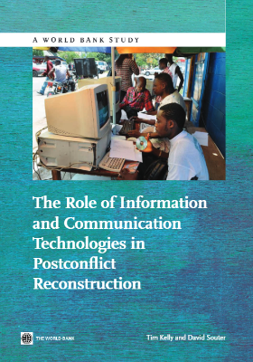 The Role of Information and Communication Technologies in Postconflict Reconstruction