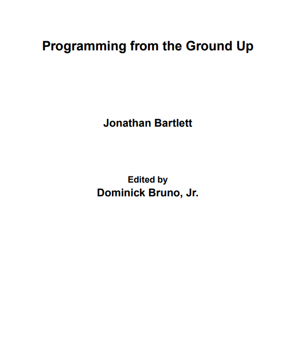 Programming from the Ground Up