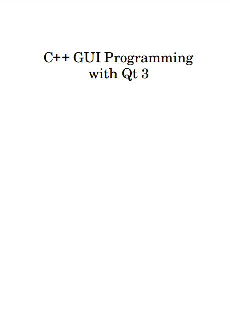 C++ GUI Programming With Qt 3