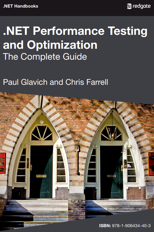 .NET Performance Testing and Optimization – The Complete Guide