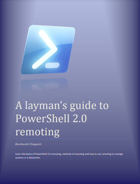 Layman’s Guide to PowerShell 2.0 remoting