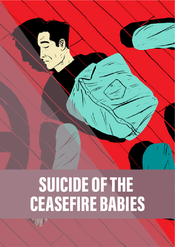 Suicide of the Ceasefire Babies