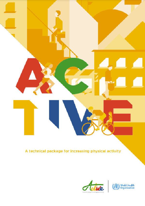 ACTIVE: a technical package for increasing physical activity