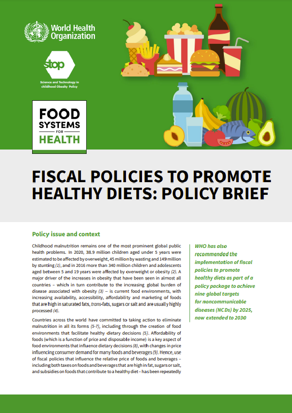 Fiscal policies to promote healthy diets: policy brief
